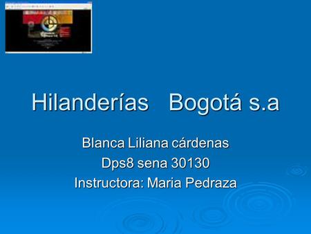 Blanca Liliana cárdenas Dps8 sena Instructora: Maria Pedraza