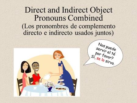 Direct and Indirect Object Pronouns Combined