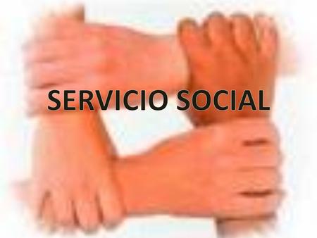 SERVICIO SOCIAL.