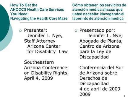 Cómo obtener los servicios de atención médica ahcccs que usted necesita: Navegando el laberinto de atención médica How To Get the AHCCCS Health Care Services.