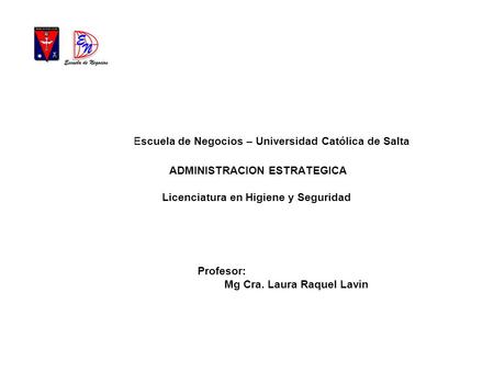 Profesor: Mg Cra. Laura Raquel Lavin