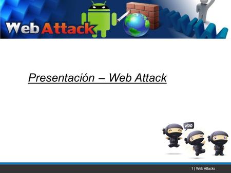 Presentación – Web Attack