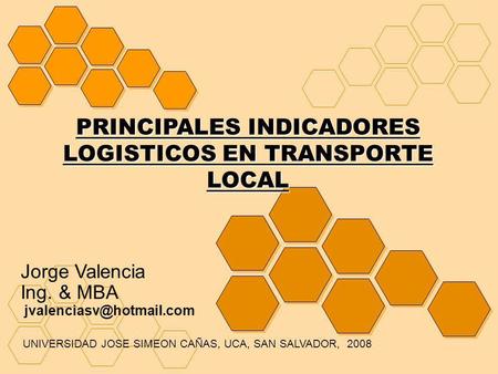 PRINCIPALES INDICADORES LOGISTICOS EN TRANSPORTE LOCAL