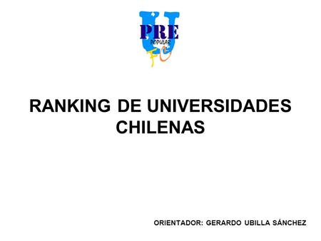 RANKING DE UNIVERSIDADES CHILENAS