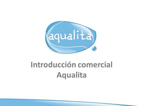 Introducción comercial Aqualita