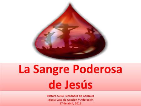 La Sangre Poderosa de Jesús
