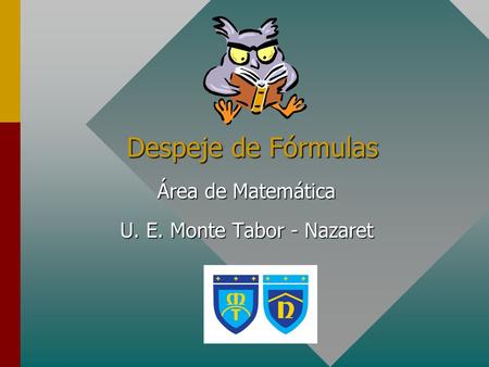 Área de Matemática U. E. Monte Tabor - Nazaret