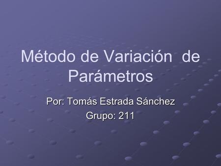 Método de Variación de Parámetros