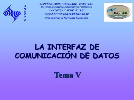 Tema V LA INTERFAZ DE COMUNICACIÓN DE DATOS