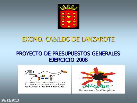 EXCMO. CABILDO DE LANZAROTE PROYECTO DE PRESUPUESTOS GENERALES EJERCICIO 2008 23/03/2017.