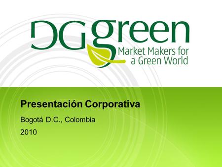 Presentación Corporativa Bogotá D.C., Colombia 2010.