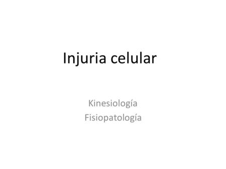 Kinesiología Fisiopatología