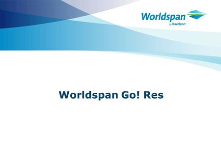 Worldspan Go! Res.