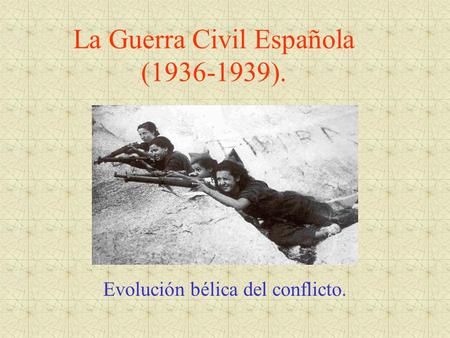 La Guerra Civil Española ( ).