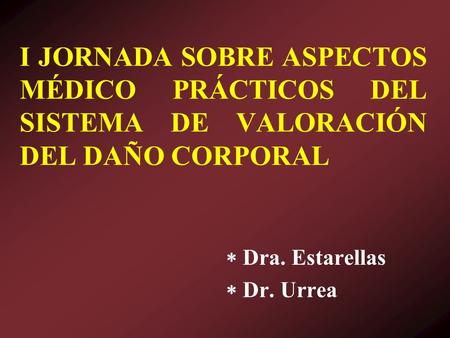  Dra. Estarellas  Dr. Urrea