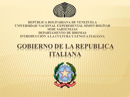 GOBIERNO DE LA REPUBLICA ITALIANA