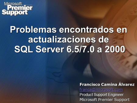 Problemas encontrados en actualizaciones de SQL Server 6.5/7.0 a 2000