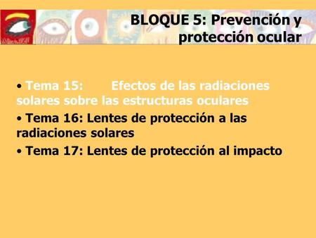 BLOQUE 5: Prevención y protección ocular