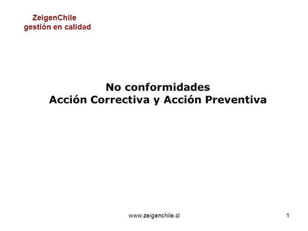 Acción Correctiva y Acción Preventiva