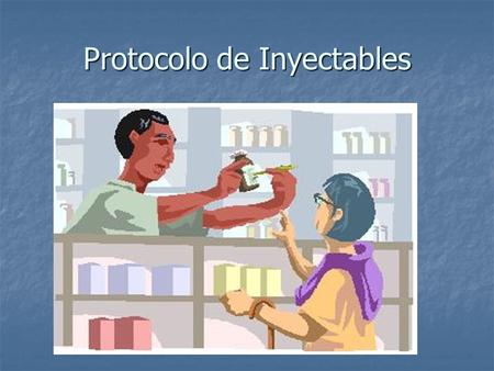 Protocolo de Inyectables
