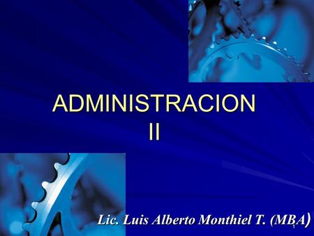Lic. Luis Alberto Monthiel T. (MBA)