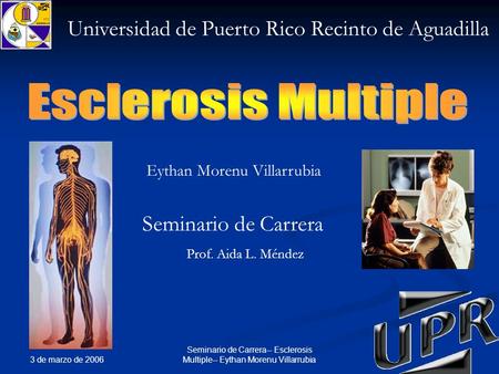 Seminario de Carrera-- Esclerosis Multiple-- Eythan Morenu Villarrubia
