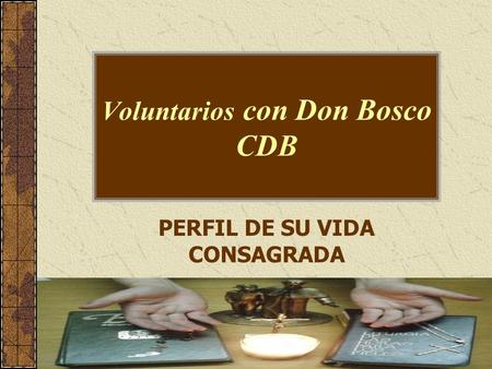 Voluntarios con Don Bosco CDB