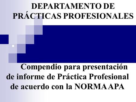DEPARTAMENTO DE PRÁCTICAS PROFESIONALES