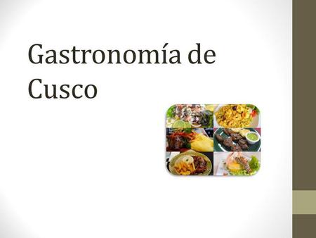 Gastronomía de Cusco.