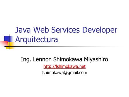 Java Web Services Developer Arquitectura