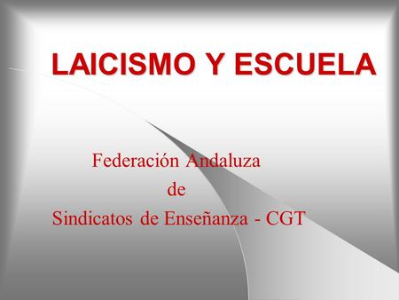 Federación Andaluza de Sindicatos de Enseñanza - CGT