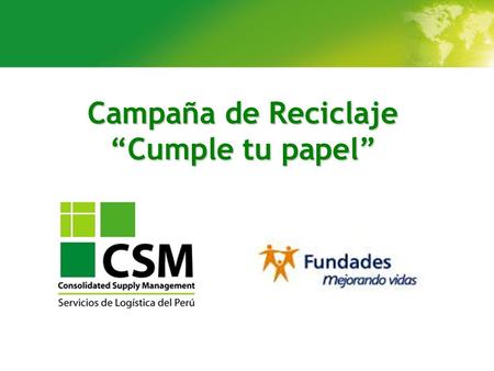 Campaña de Reciclaje “Cumple tu papel”