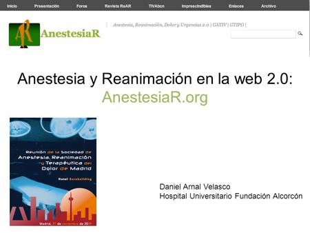Anestesia y Reanimación en la web 2.0: AnestesiaR.org