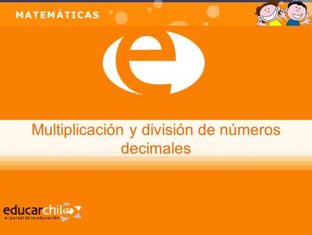 Multiplicación y división de números decimales