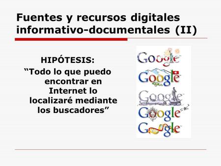 Fuentes y recursos digitales informativo-documentales (II)