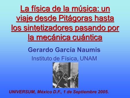 Gerardo García Naumis Instituto de Física, UNAM