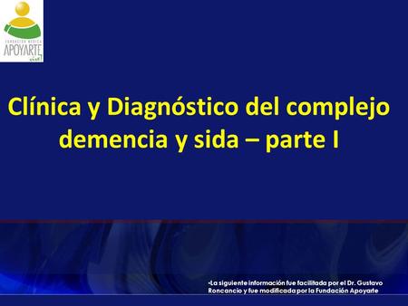 Clínica y Diagnóstico del complejo demencia y sida – parte I