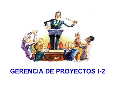 GERENCIA DE PROYECTOS I-2