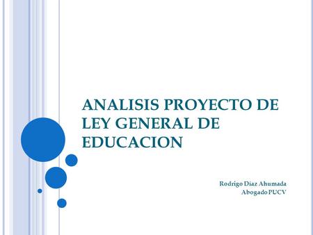 ANALISIS PROYECTO DE LEY GENERAL DE EDUCACION