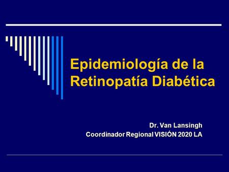 Epidemiología de la Retinopatía Diabética