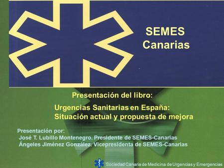 SEMES Canarias Presentación del libro: Urgencias Sanitarias en España: