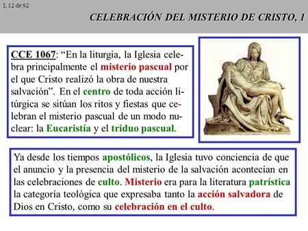 CELEBRACIÓN DEL MISTERIO DE CRISTO, 1