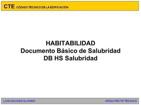 HABITABILIDAD Documento Básico de Salubridad DB HS Salubridad
