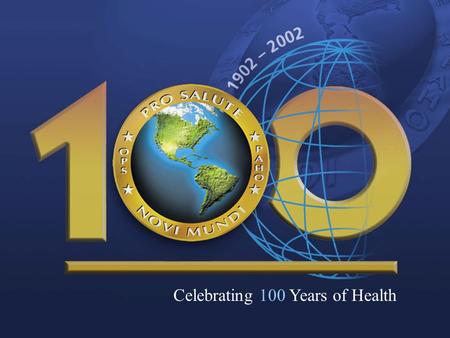 Celebrating 100 Years of Health