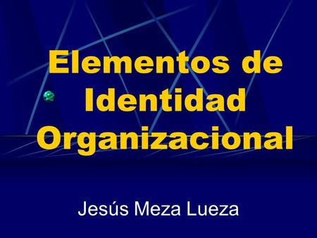 Elementos de Identidad Organizacional