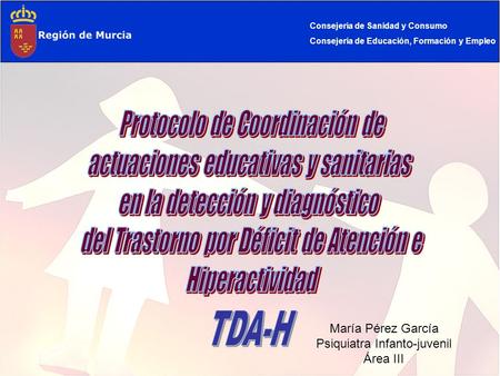 TDA-H Protocolo de Coordinación de actuaciones educativas y sanitarias