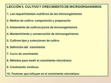 LECCIÓN 5. CULTIVO Y CRECIMIENTO DE MICROORGANISMOS