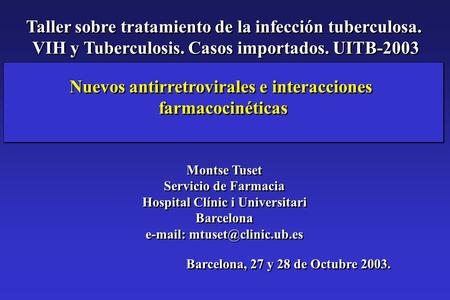 Taller sobre tratamiento de la infección tuberculosa.