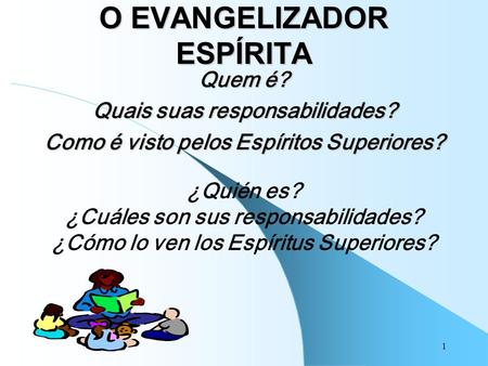 O EVANGELIZADOR ESPÍRITA