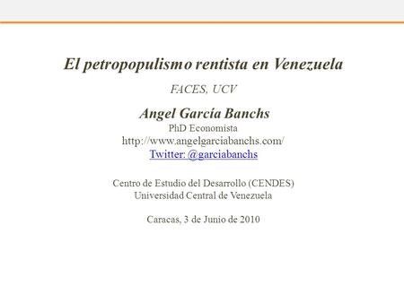 El petropopulismo rentista en Venezuela